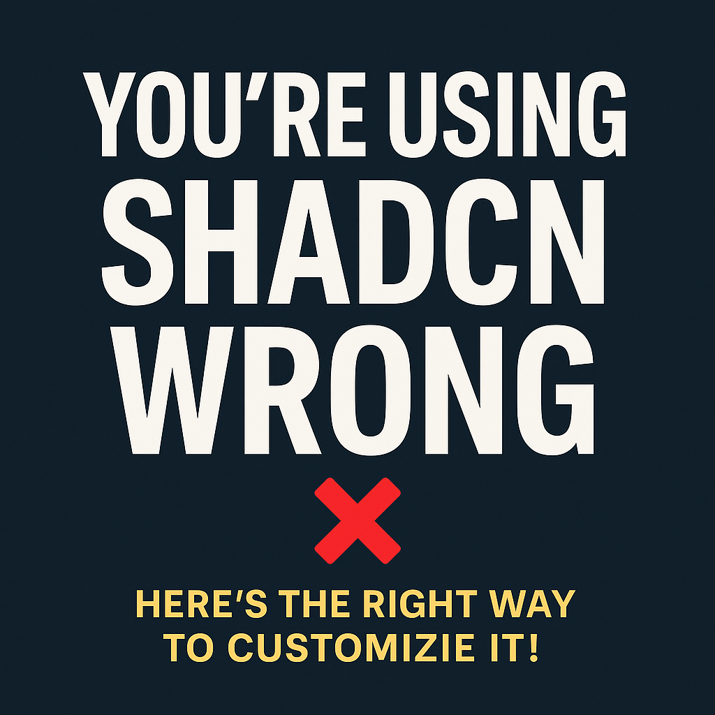 Efficient Shadcn Customization