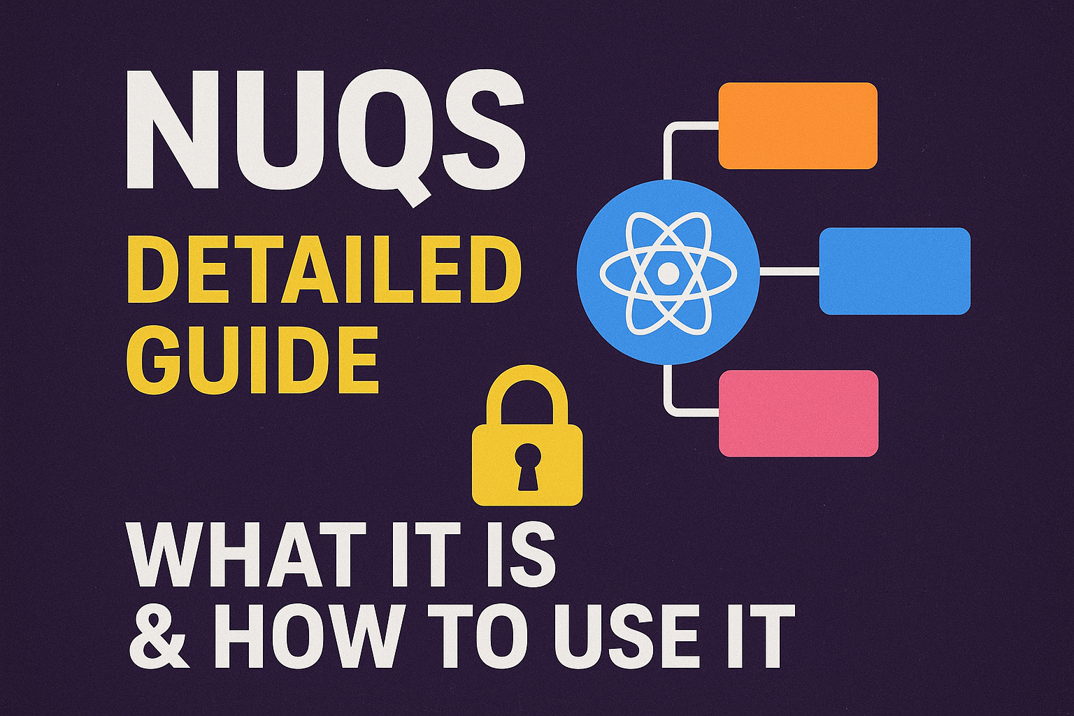 Nuqs Comprehensive Guide